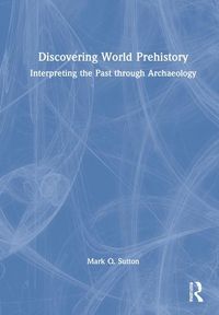 Produktbild: Sutton, M: Discovering World Prehistory