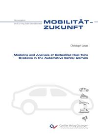 Produktbild: Modeling and Analysis of Embedded Real-Time Systems in the Automotive Safety Domain