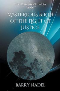 Produktbild: Mysterious Birth of the Light of Justice