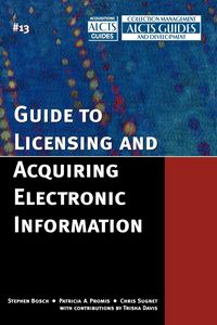 Produktbild: Guide to Licensing and Acquiring Electronic Information