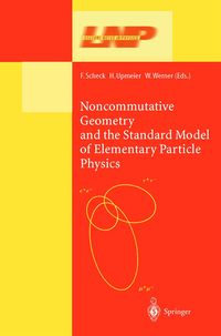 Produktbild: Noncommutative Geometry and the Standard Model of Elementary Particle Physics