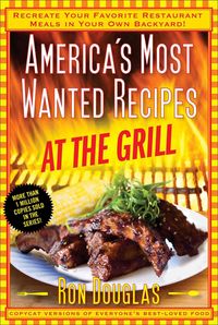 Produktbild: America's Most Wanted Recipes at the Grill