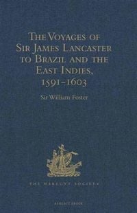 Produktbild: Voyages of Sir James Lancaster to Brazil and the East Indies, 1591-1603