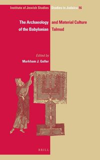 Produktbild: The Archaeology and Material Culture of the Babylonian Talmud