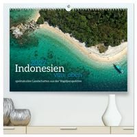 Produktbild: Indonesien von oben - spektakul&auml;re Landschaften aus der Vogelperspektive (hochwertiger Premium Wandkalender 2027 DIN A2 quer), Kunstdruck in Hochglanz