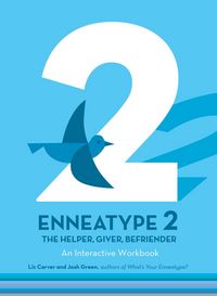 Produktbild: Enneatype 2: The Helper, Giver, Befriender