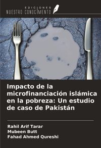 Produktbild: Impacto de la microfinanciaci&oacute;n isl&aacute;mica en la pobreza: Un estudio de caso de Pakist&aacute;n