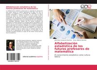 Produktbild: Alfabetizaci&oacute;n estad&iacute;stica de los futuros profesores de matem&aacute;tica