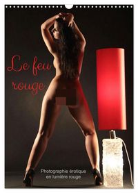 Produktbild: Le feu rouge (Calendrier mural 2026 DIN A3 horizontal), CALVENDO calendrier mensuel