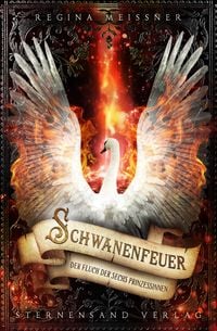 Produktbild: Der Fluch der sechs Prinzessinnen (Band 1): Schwanenfeuer
