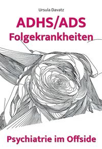 Produktbild: ADHS/ADS Folgekrankheiten