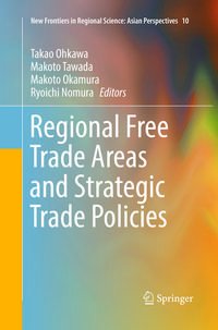 Produktbild: Regional Free Trade Areas and Strategic Trade Policies