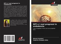 Produktbild: NiTi e i suoi progressi in endodonzia