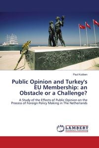 Produktbild: Public Opinion and Turkey's EU Membership: an Obstacle or a Challenge?