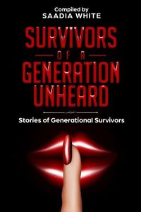 Produktbild: Survivors of a Generation Unheard: Stories of Generational Survivors