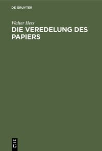 Produktbild: Die Veredelung des Papiers