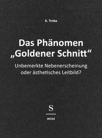 Produktbild: Das Ph&auml;nomen "Goldener Schnitt"
