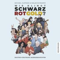 Produktbild: Wie klingt Schwarz-Rot-Gold?