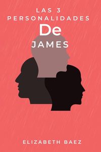 Produktbild: Las 3 personalidades de James