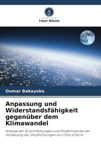 Produktbild: Anpassung und Widerstandsf&auml;higkeit gegen&uuml;ber dem Klimawandel