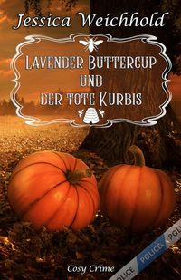 Produktbild: Lavender Buttercup und der tote K&uuml;rbis