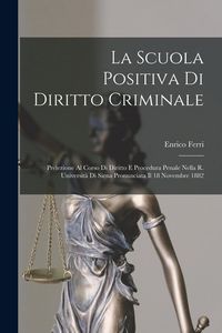 Produktbild: La Scuola Positiva Di Diritto Criminale