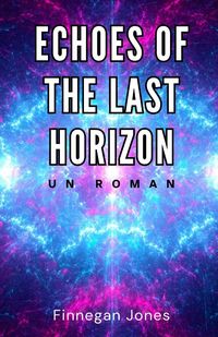 Produktbild: Echoes of the Last Horizon