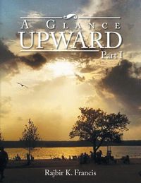 Produktbild: A Glance Upward Part I