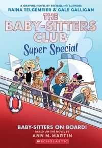 Produktbild: Baby-sitters on Board!: A Graphic Novel (The Baby-sitters Club Super Special #1)