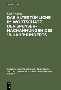Produktbild: Das Altert&uuml;mliche im Wortschatz der Spenser-Nachahmungen des 18. Jahrhunderts