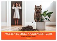 Produktbild: Momente eines Katzenbesitzers - Chaos der Samtpfoten (Wandkalender 2026 DIN A4 quer), CALVENDO Monatskalender