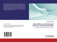 Produktbild: Blast Effects on Reinforced Concrete Cantilevered Slabs
