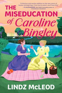 Produktbild: The Miseducation of Caroline Bingley