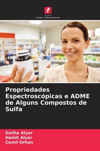 Produktbild: Propriedades Espectrosc&oacute;picas e ADME de Alguns Compostos de Sulfa