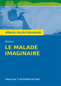 Bild vom Artikel Le Malade imaginaire - Der eingebildete Kranke von Molière. vom Autor Molière