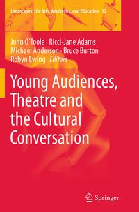 Produktbild: Young Audiences, Theatre and the Cultural Conversation