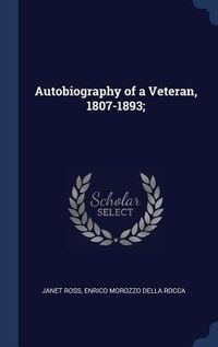 Produktbild: Autobiography of a Veteran, 1807-1893;