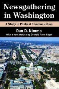 Produktbild: Nimmo, D: Newsgathering in Washington