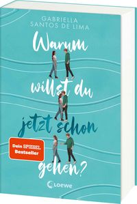 Produktbild: Warum willst du jetzt schon gehen?