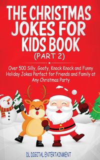 The Christmas Jokes for Kids Book