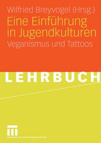 Produktbild: Eine Einf&uuml;hrung in Jugendkulturen