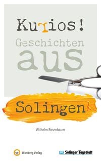 Produktbild: Kurios! Geschichten aus Solingen