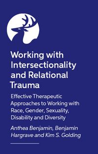 Produktbild: Working with Relational Trauma and Intersectional Identities