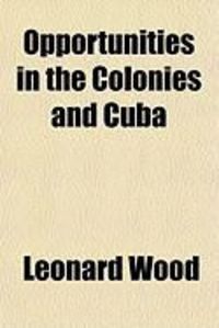 Produktbild: Opportunities in the Colonies and Cuba