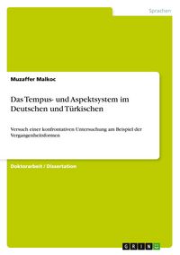 Produktbild: Das Tempus- und Aspektsystem im Deutschen und T&uuml;rkischen