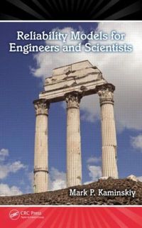 Produktbild: Kaminskiy, M: Reliability Models for Engineers and Scientist