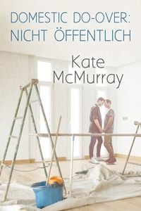 Produktbild: Domestic Do-over: Nicht &ouml;ffentlich