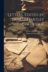Produktbild: Letters. Edited by Ernest Hartley Coleridge