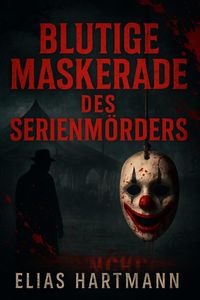 Produktbild: Maskerade des Serienm&ouml;rders
