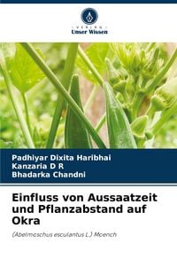 Produktbild: Einfluss von Aussaatzeit und Pflanzabstand auf Okra